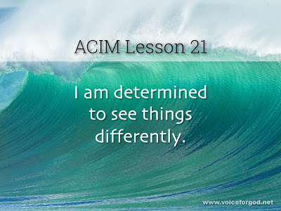 [Image: ACIM-Lesson-021-Workbook-Quote-Wide.jpg]