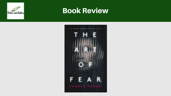 Book Review: The Art of Fear by Pamela Crane