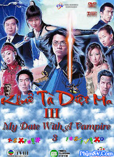 Khử Tà Diệt Ma 3 - My Date With A Vampire 3