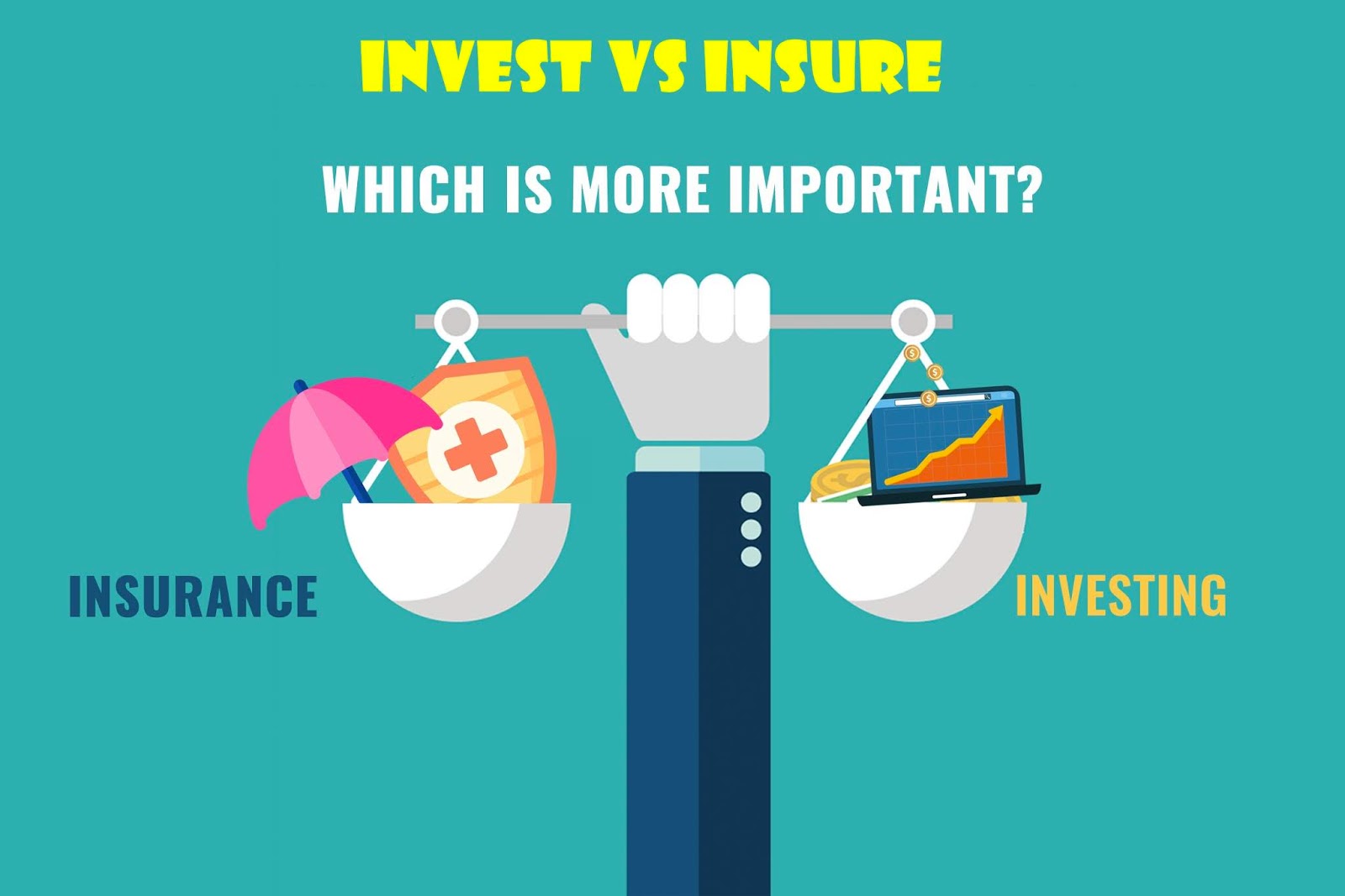 Invest Vs Insure