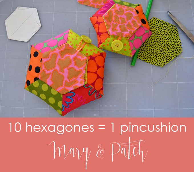 10 Hexagons, a pincushion! Mary & Patch