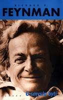 Richard Feynman: O smyslu bytí