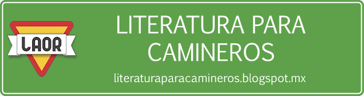 LITERATURA PARA CAMINEROS