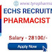 ECHS Recruitment 2019 - Pharmacist job in Ex-Servicemen Contributory Health Scheme