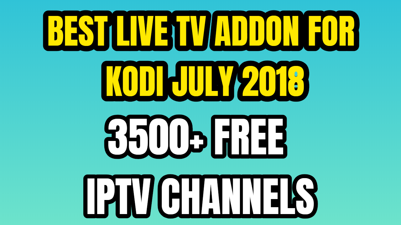 best kodi addon for live tv usa best kodi addon for live tv usa