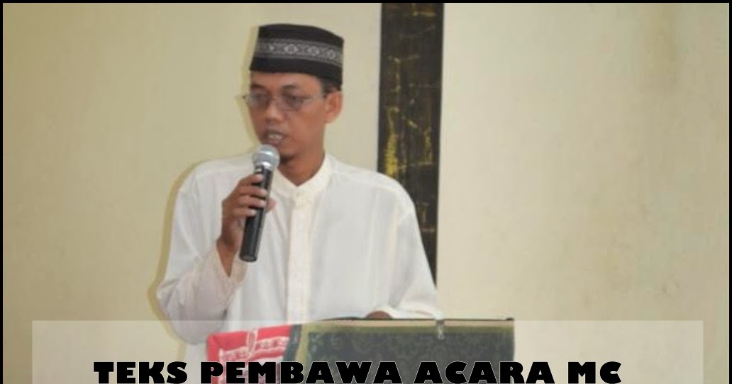 Contoh Teks Mc Pembawa Acara Sholat Idul Adha Muda Mudi Condrowangsan