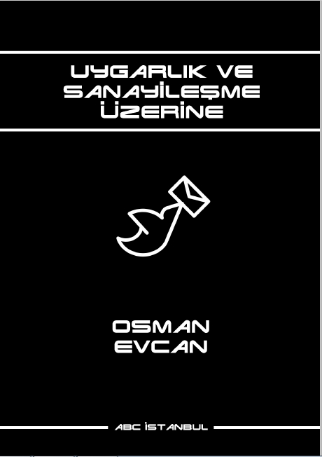 Uygarlık ve Sanayileşme Üzerine Mektup (pdf)