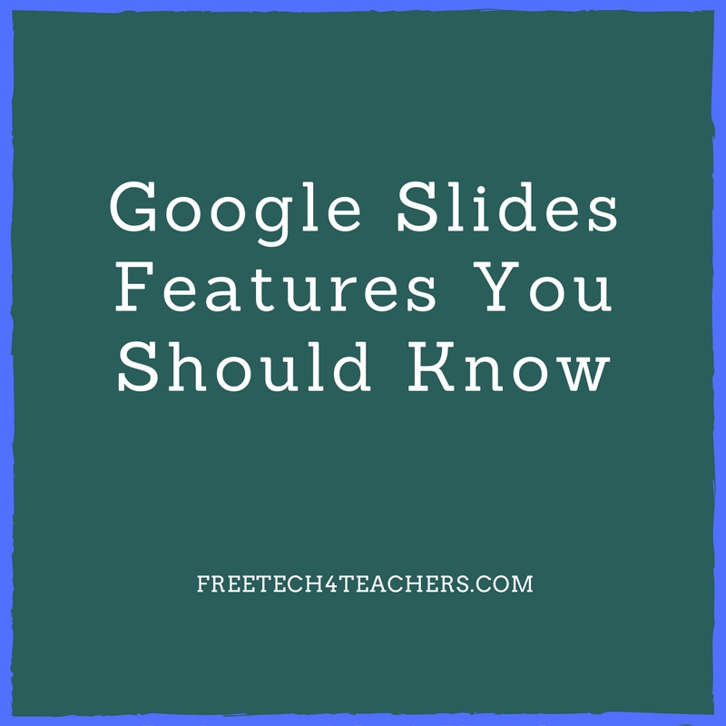 free technology for teachers 5 more overlooked google slides