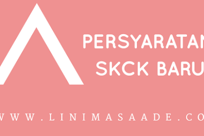 Pengalaman Membuat SKCK beserta Persyaratannya Terbaru