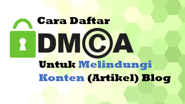 Cara Daftar DMCA