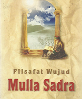 Pemikiran dan Karya Mulla Sadra