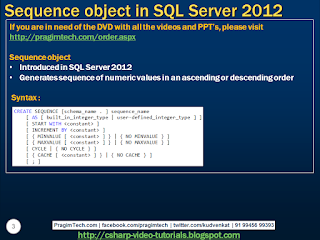 Sql server, .net and c# video tutorial: Sequence object in SQL Server 2012