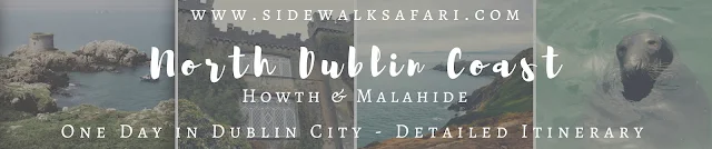 One Day in Dublin City Itinerary: Howth and Malahide on the North Dublin Coast