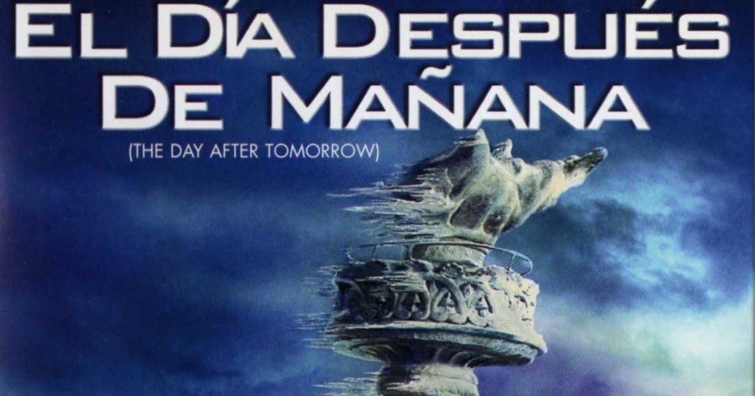 El Dia Despues de Mañana (2004) La Cueva de Gabriquel El Dia Despues de Mañana (2004) La Cueva de Gabriquel