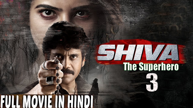 Shiva The Superhero 3 Movie Hindi Dubbed Download