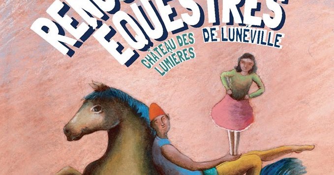 Rencontres equestres luneville 2017