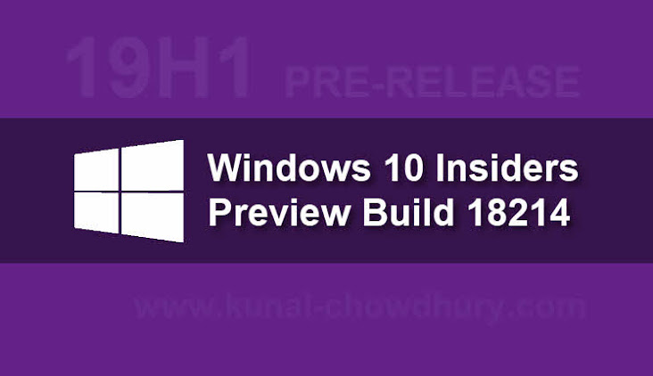 Here's what's new, improved and still broken in latest Windows 10 preview build 18214 for Skip Ahead (19H1)