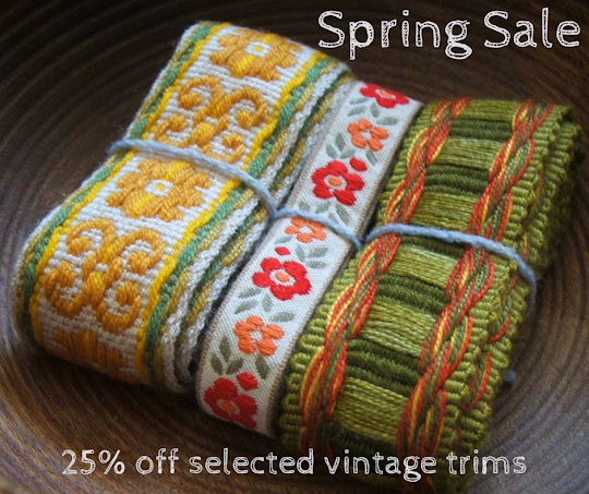 Spring Sale and offering twenty five percent discount on a selection of vintage trims