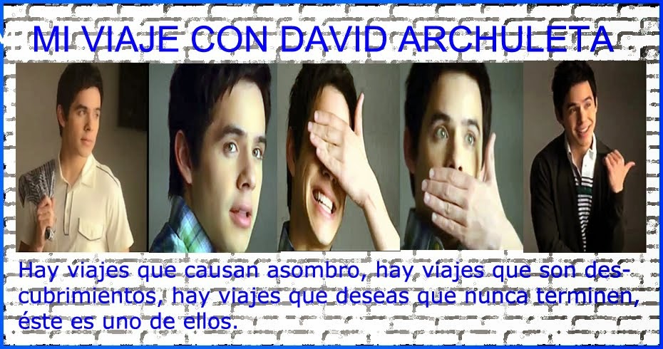 MI VIAJE CON DAVID ARCHULETA.