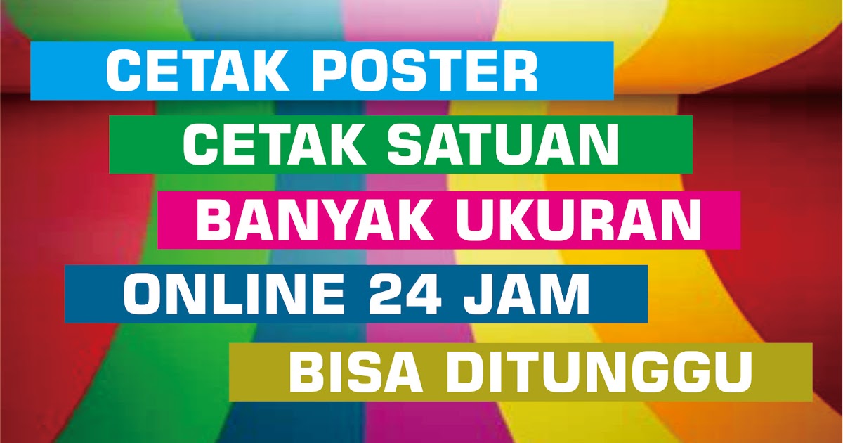 Tempat Cetak Poster Online 24 Jam Di Jakarta Timur Kyla Printing