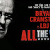 "All the Way": Estreia de Bryan Cranston na Broadway ganha Teaser e Cartaz