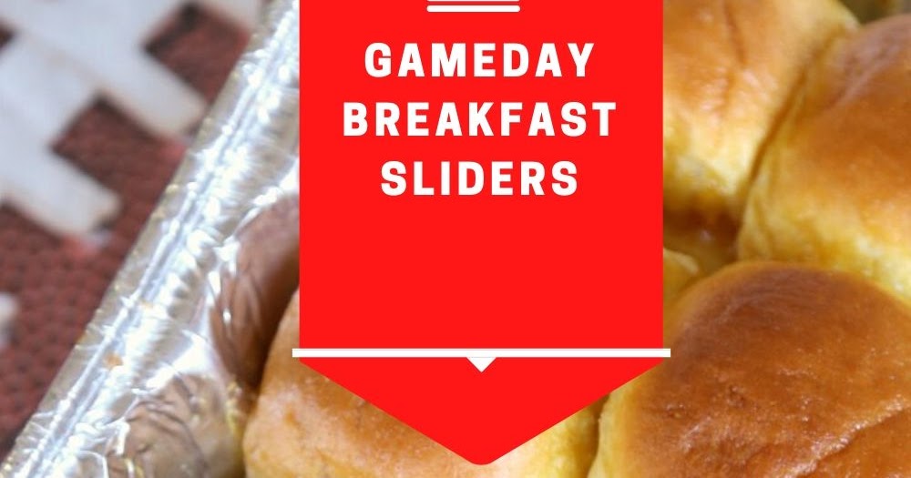 Gameday Breakfast Sliders