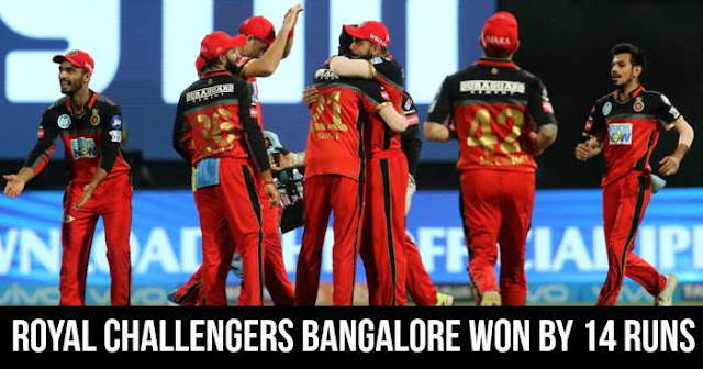 Royal Challengers Bangalore won by 14 runs