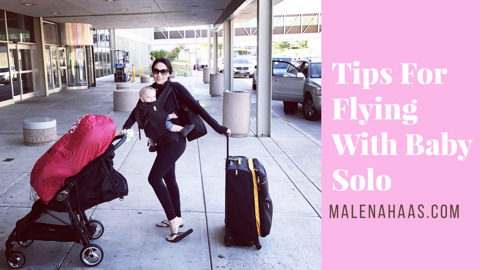 Malena Haas Tips And Tricks When Flying With A Toddler