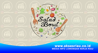 Salad Bowl Pekanbaru