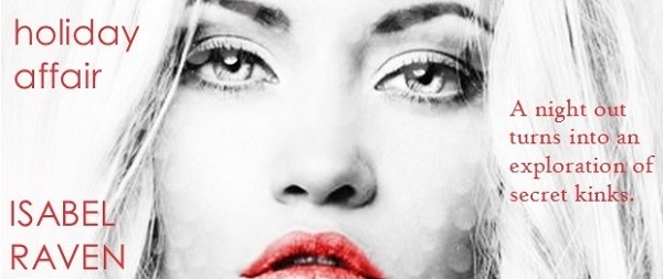 Wicked Reads: Holiday Affair by Isabel Raven