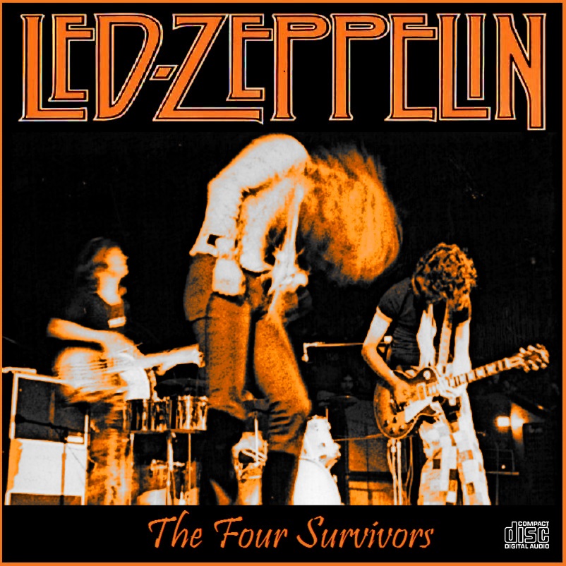 World Of BOOTLEGS BOOTLEG Led Zeppelin The Four Survivors, The