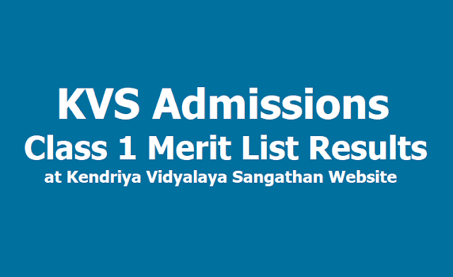 KVS admissions 2019 Class 1 First Merit List Results at kvsonlineadmission.in KVS admissions 2019 Class 1 First Merit List Results at kvsonlineadmission.in