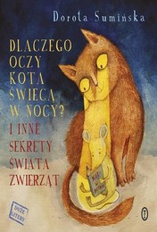http://lubimyczytac.pl/ksiazka/248590/dlaczego-oczy-kota-swieca-w-nocy-i-inne-sekrety-swiata-zwierzat