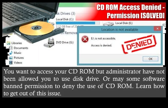 CD ROM Access Denied - Permission [SOLVED]
