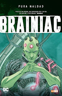 Pura Maldad. Brainiac Pura Maldad. Brainiac