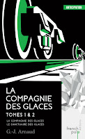 GJ Arnaud - La compagnie des glaces T1 et T2 GJ Arnaud - La compagnie des glaces T1 et T2