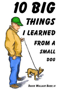https://www.amazon.com/Big-Things-Learned-Small-Dog/dp/098674753X/ref=tmm_pap_swatch_0?_encoding=UTF8&qid=1494878224&sr=1-1