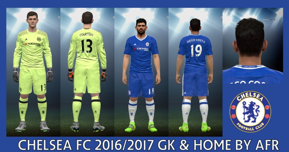 PESMODIF: PES 2016 Chelsea FC 20162017 GK amp; Home Kits by AFR