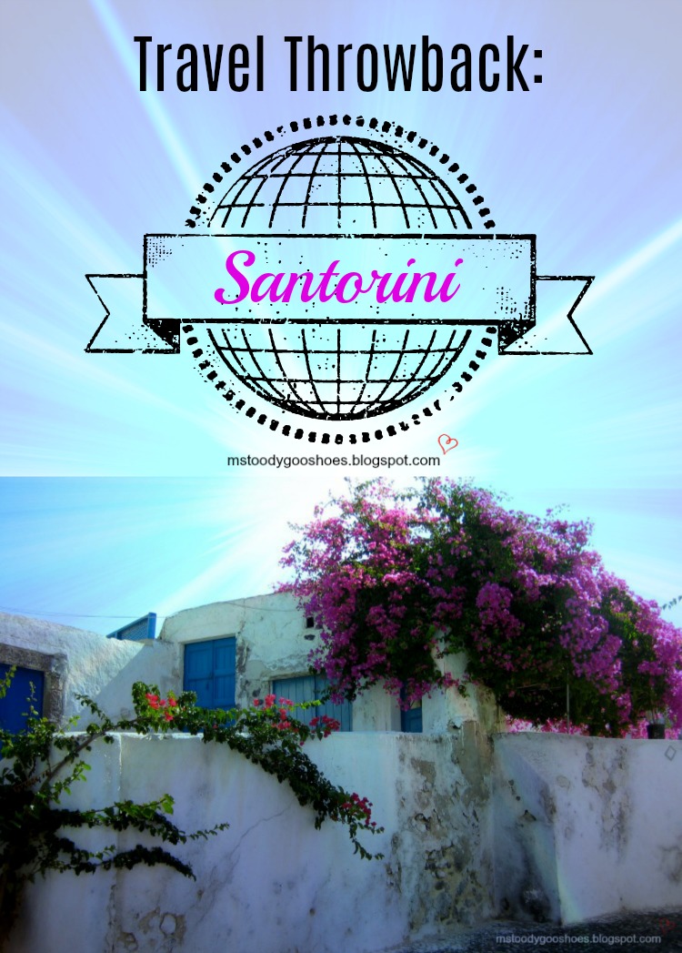 Breathtaking Santorini should be on everyone's bucket list | Ms. Toody Goo Shoes