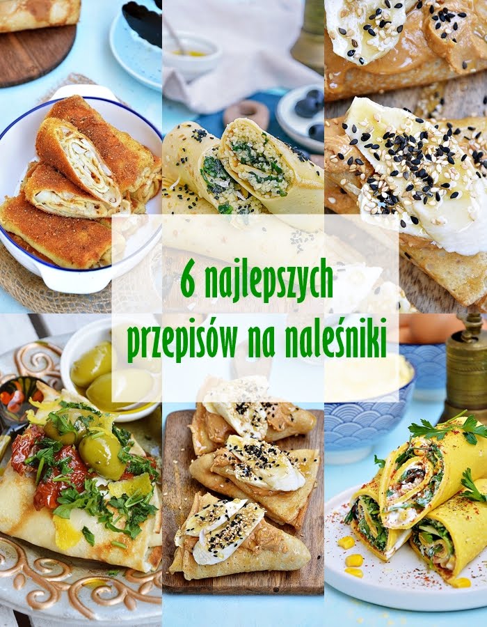 6 najlepszych przepisów na naleśniki