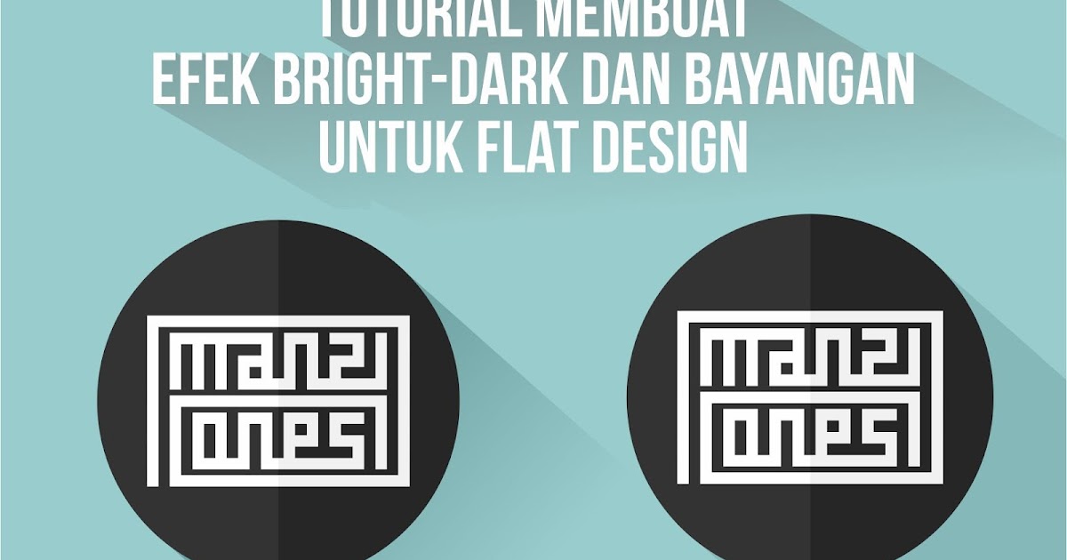 Tutorial Cara Membuat Efek Bright-Dark dan Bayangan untuk Flat Design