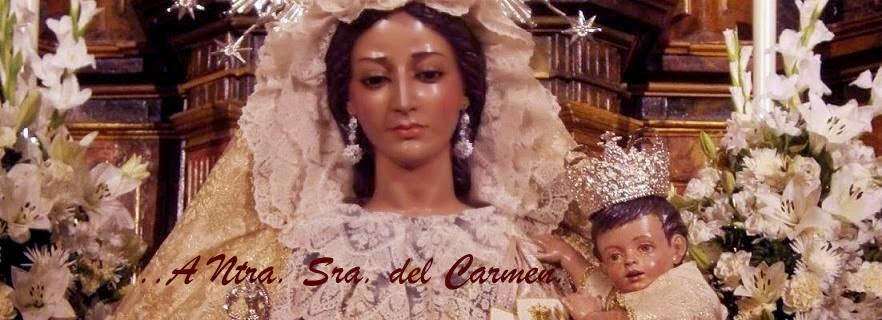 ...A Ntra. Sra. del Carmen.