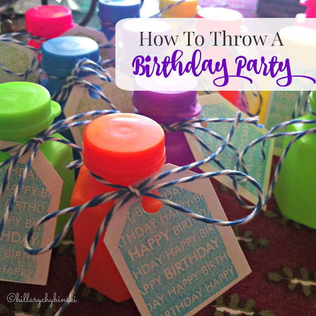 How To Throw a Birthday Party