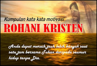 Kumpulan Kata Rohani terbaru Kumpulan Kata Rohani terbaru