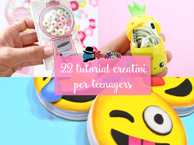 22 tutorial creativi per teenagers - Kreattivablog