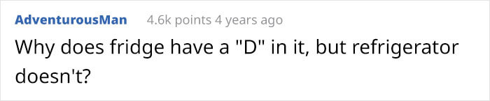 40 Times The English Language Was Hilariously Confusing 40 Times The English Language Was Hilariously Confusing