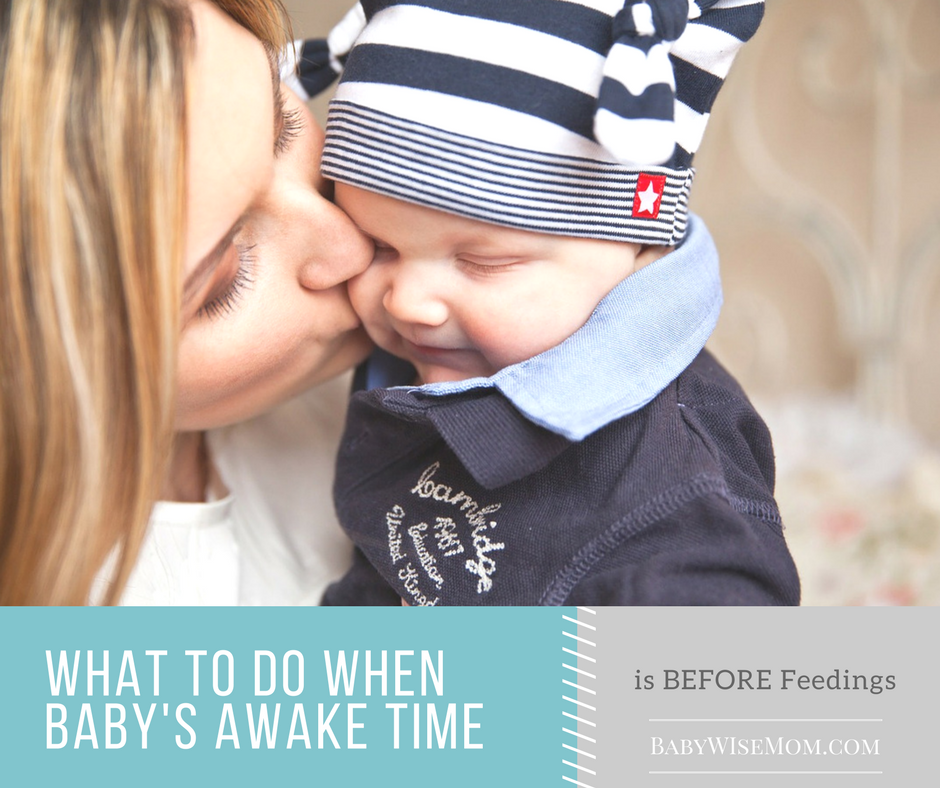 What to Do When Baby's Awake Time Is Before Feedings Chronicles of a