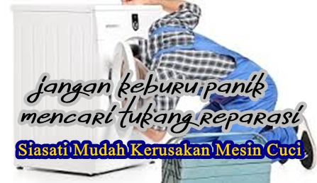 keburu panik mencari tukang reparasi