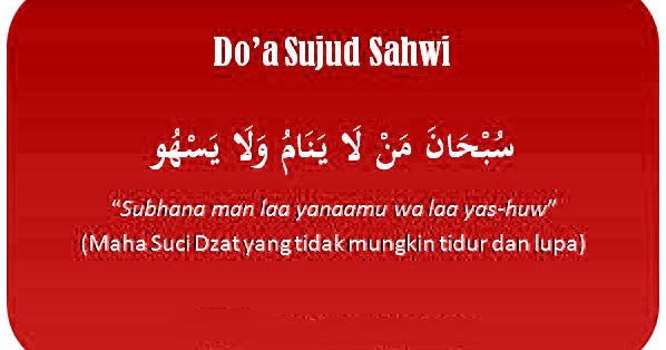 Ini Tentang Pengertian Sujud Sahwi Harian9 Com