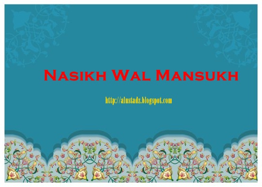 Rekan Kata Ilmu Nasikh Dan Mansukh